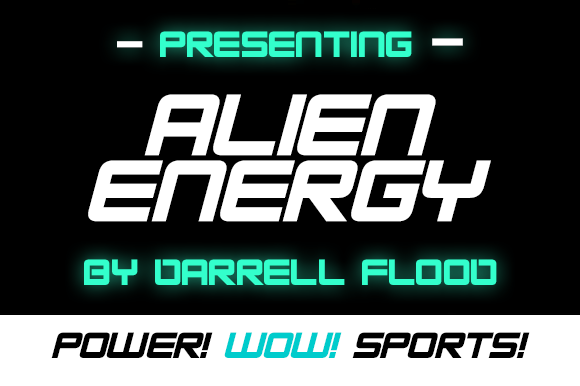 Alien Energy: A Sci-Fi Display Font for Campaigns