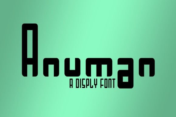 Anuman: The Display Font That Stops the Scroll