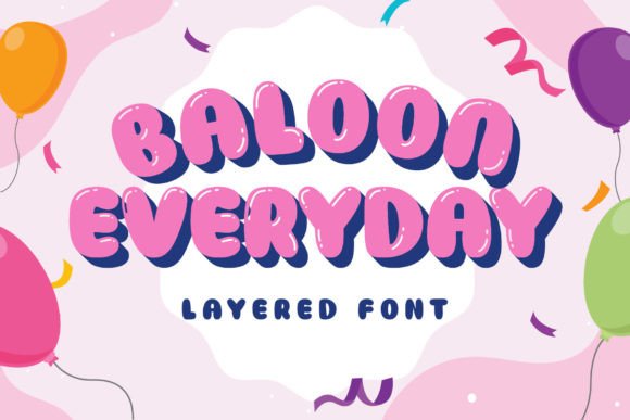 Baloon Everyday: A Fun Display Font for Web Design