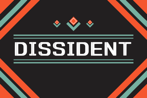 Dissident: The Modern Display Font for Bold Campaigns