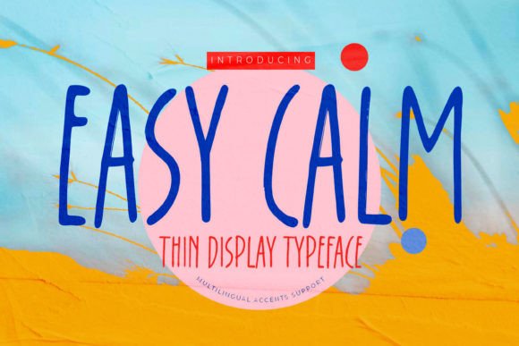 Easy Calm: A Review of This Classy Display Font
