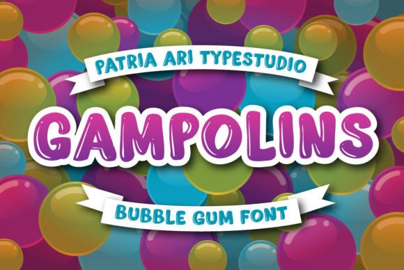 Gampolins: A Bubbly Display Font for Crafters