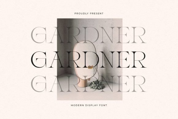 Gardner: A Versatile Display Font for Your Brand