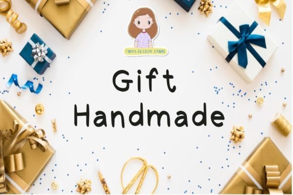 Gift Handmade: The Perfect Display Font for Campaigns