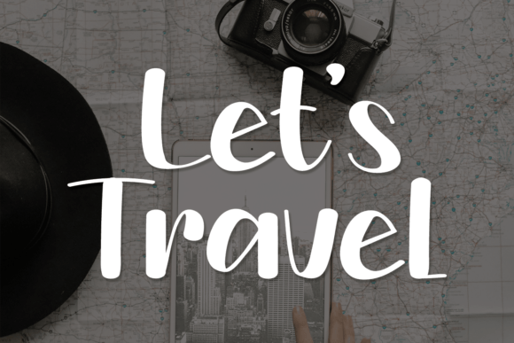 Let s Travel: A Happy Display Font for Crafters